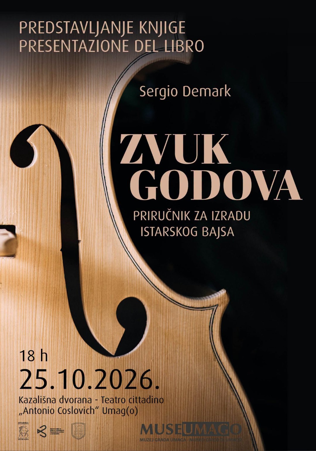 Umag: Predstavljanje knjige „Zvuk godova – priručnik za izradu istarskog bajsa”, autora Sergia Demarka